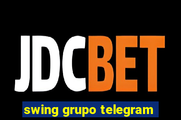 swing grupo telegram